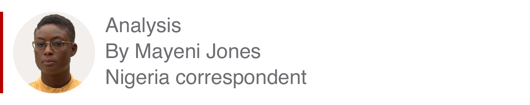 Analysis box by Mayeni Jones, Nigeria correspondent